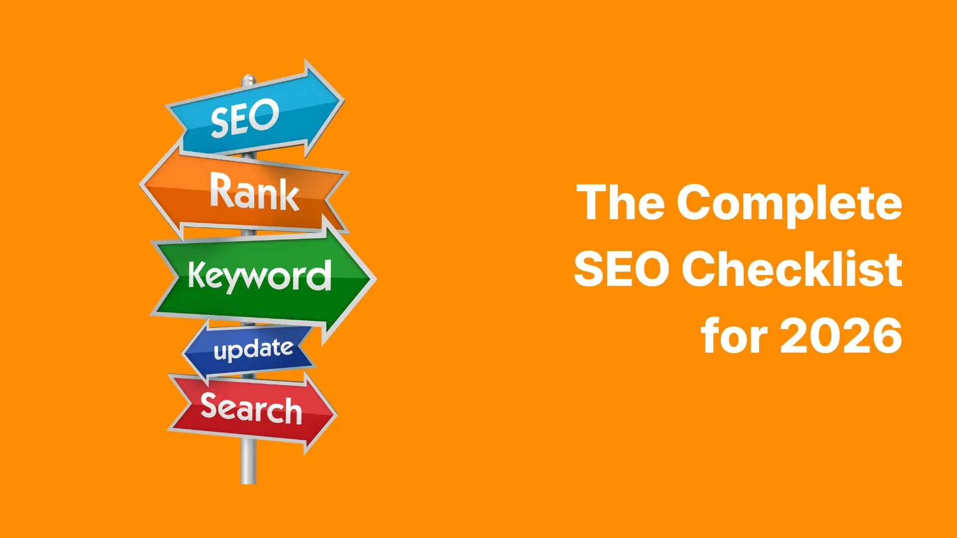 The Complete SEO Checklist for 2026