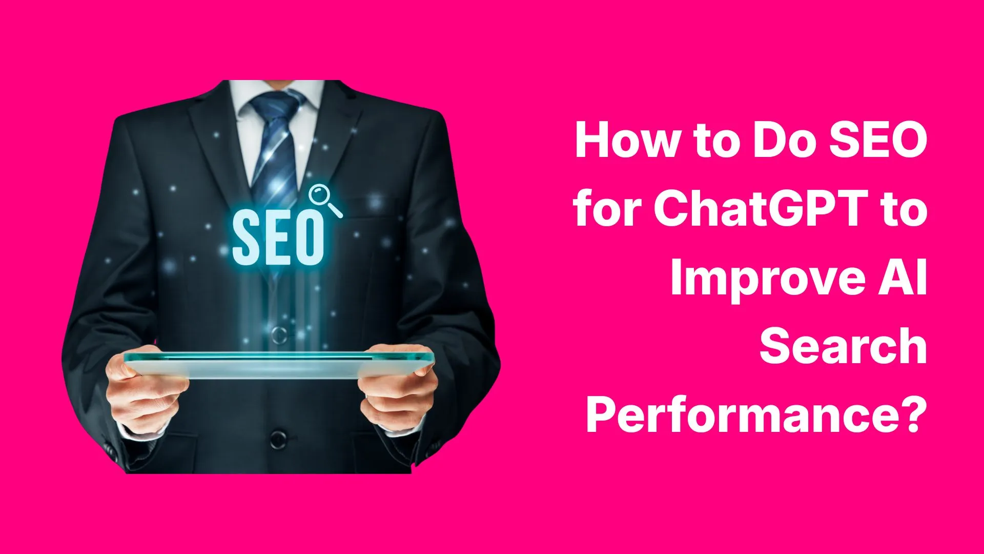How to Do SEO for ChatGPT to Improve AI Search Performance