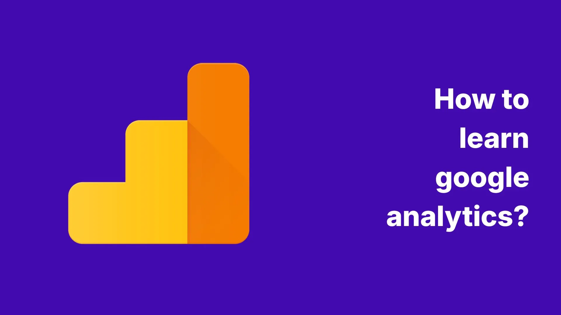 how to learn google analytics