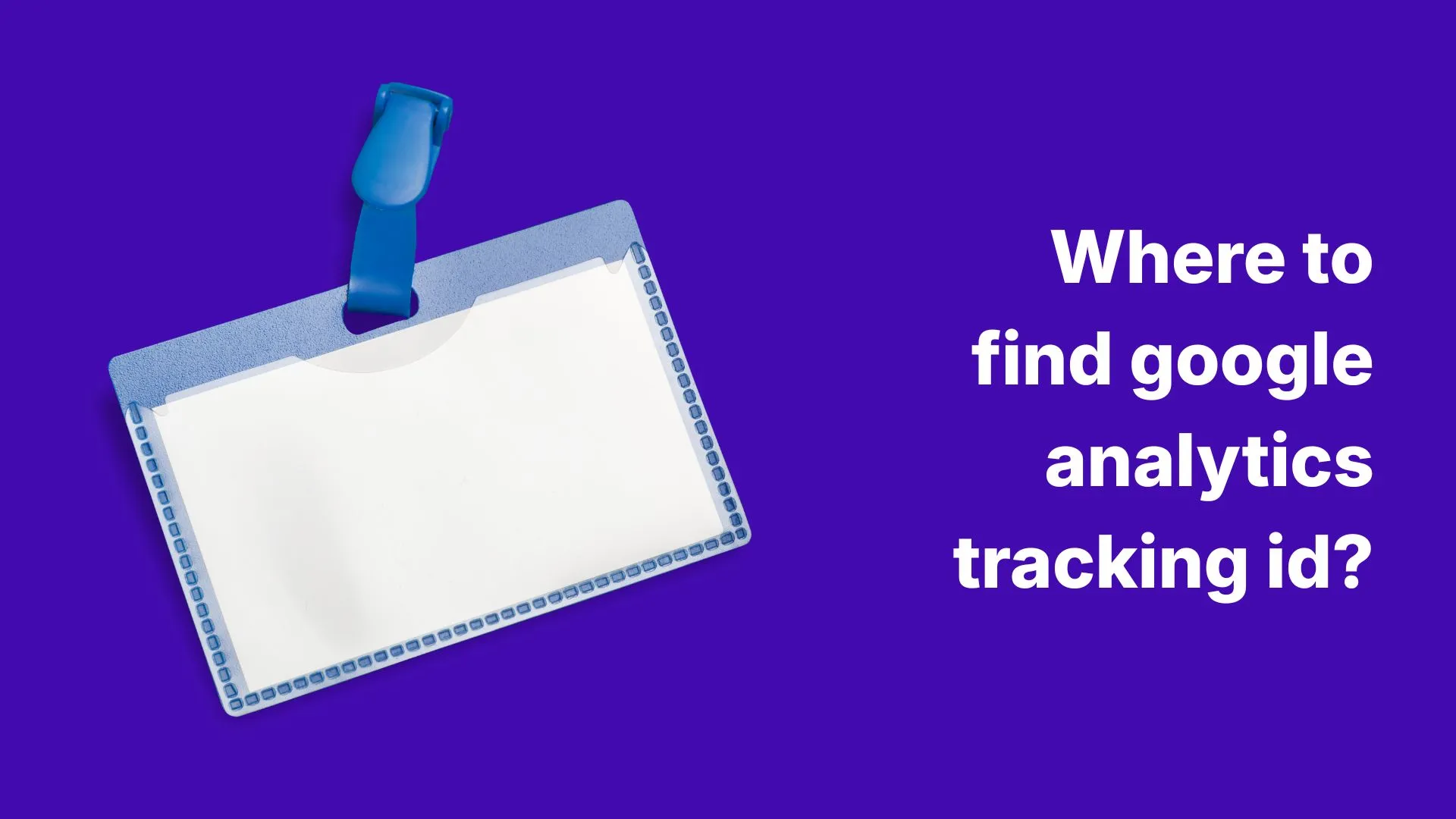 where to find google analytics tracking id