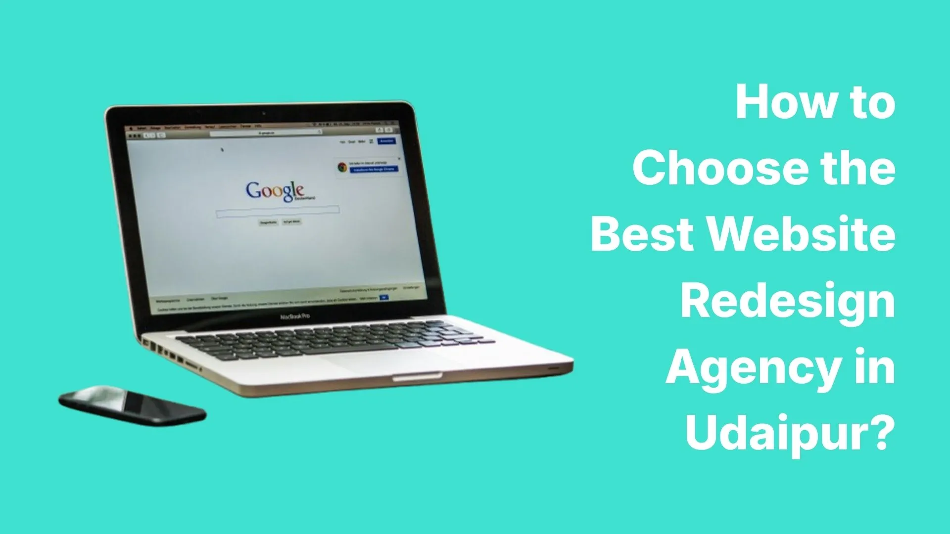 How to Choose the Best Website Redesign Agency in Udaipur