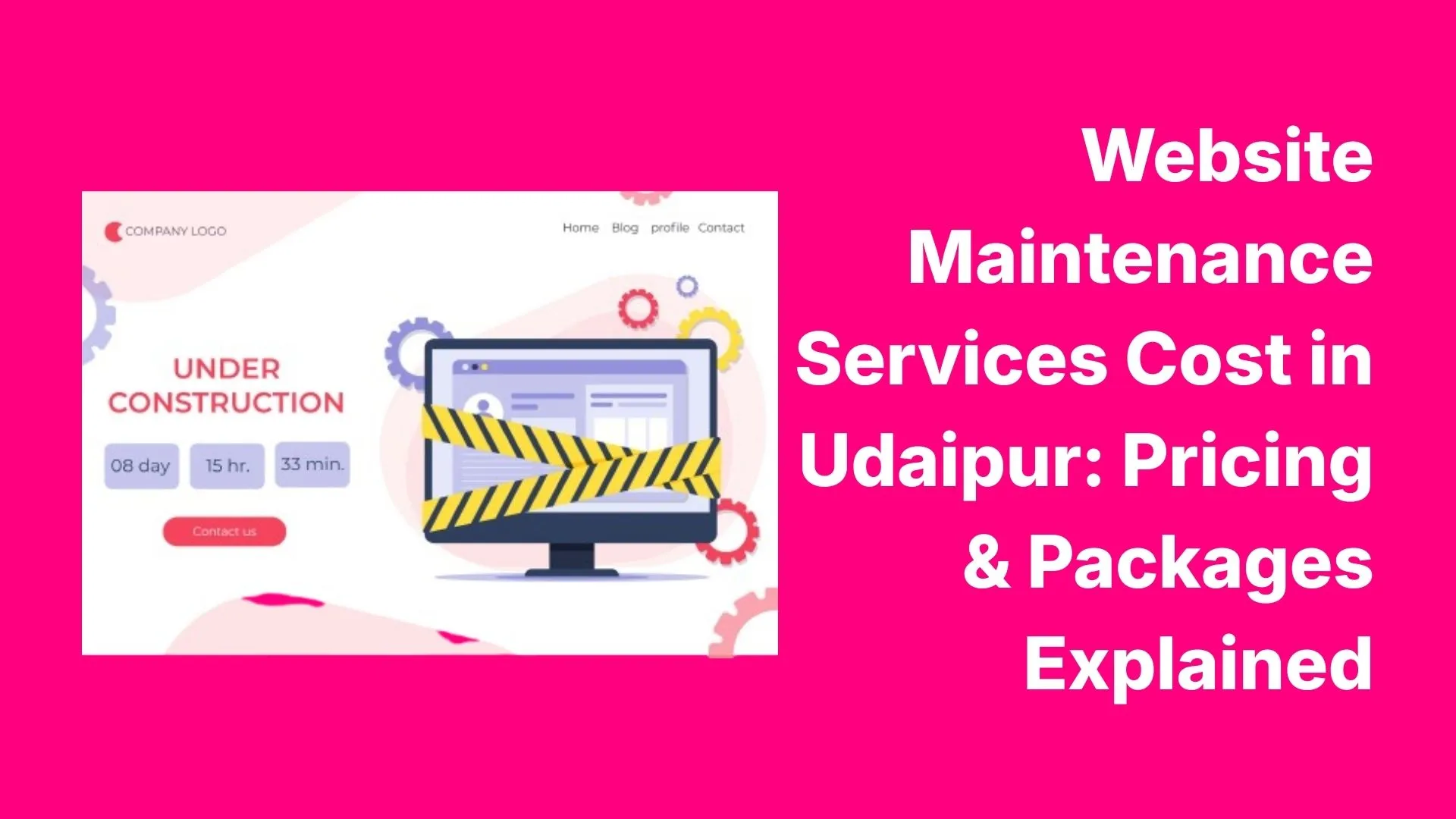 Website Maintenance Services Cost in Udaipur_ Pricing & Packages Explained